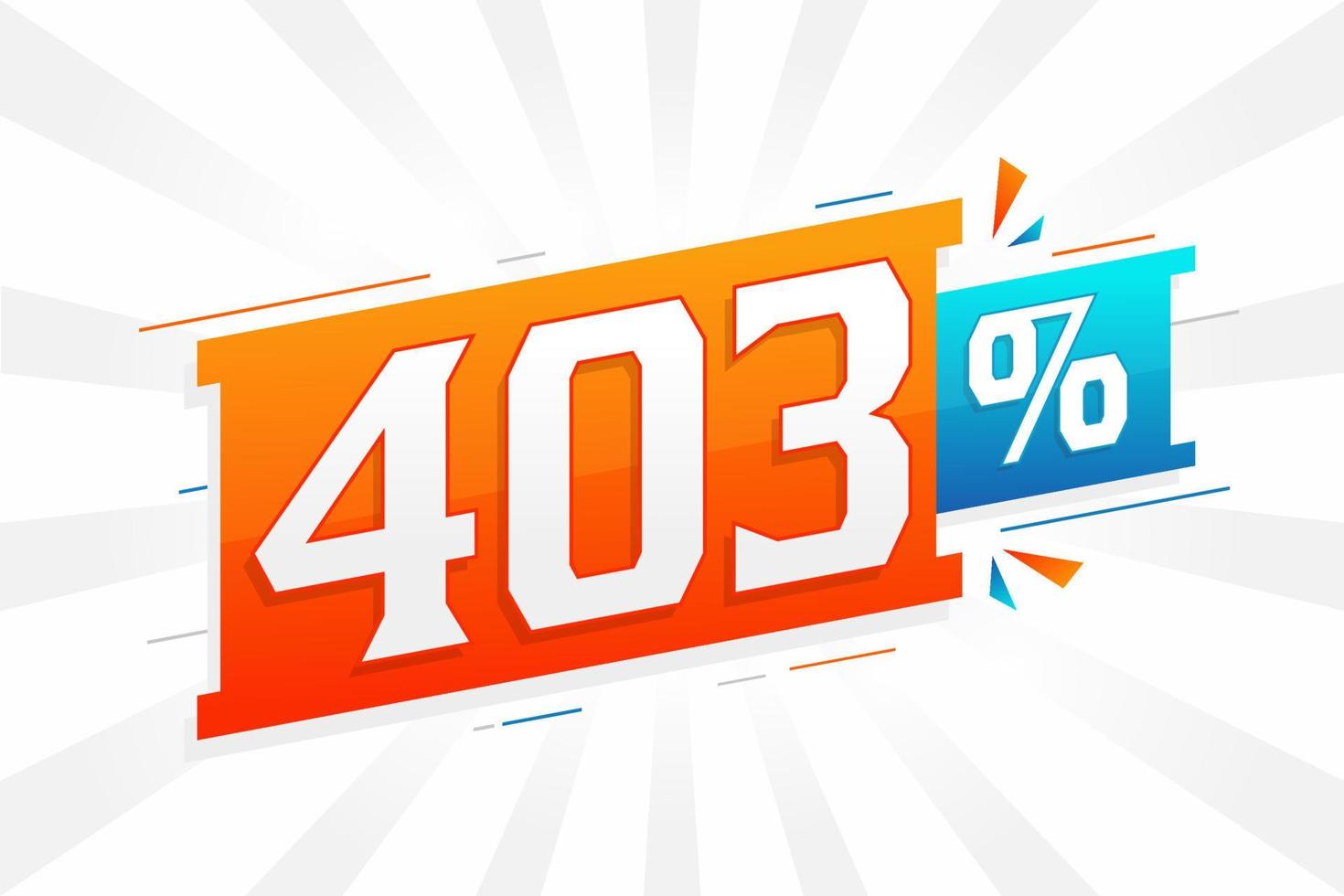 403-Rabatt-Marketing-Banner-Promotion. 403 Prozent verkaufsförderndes Design. vektor