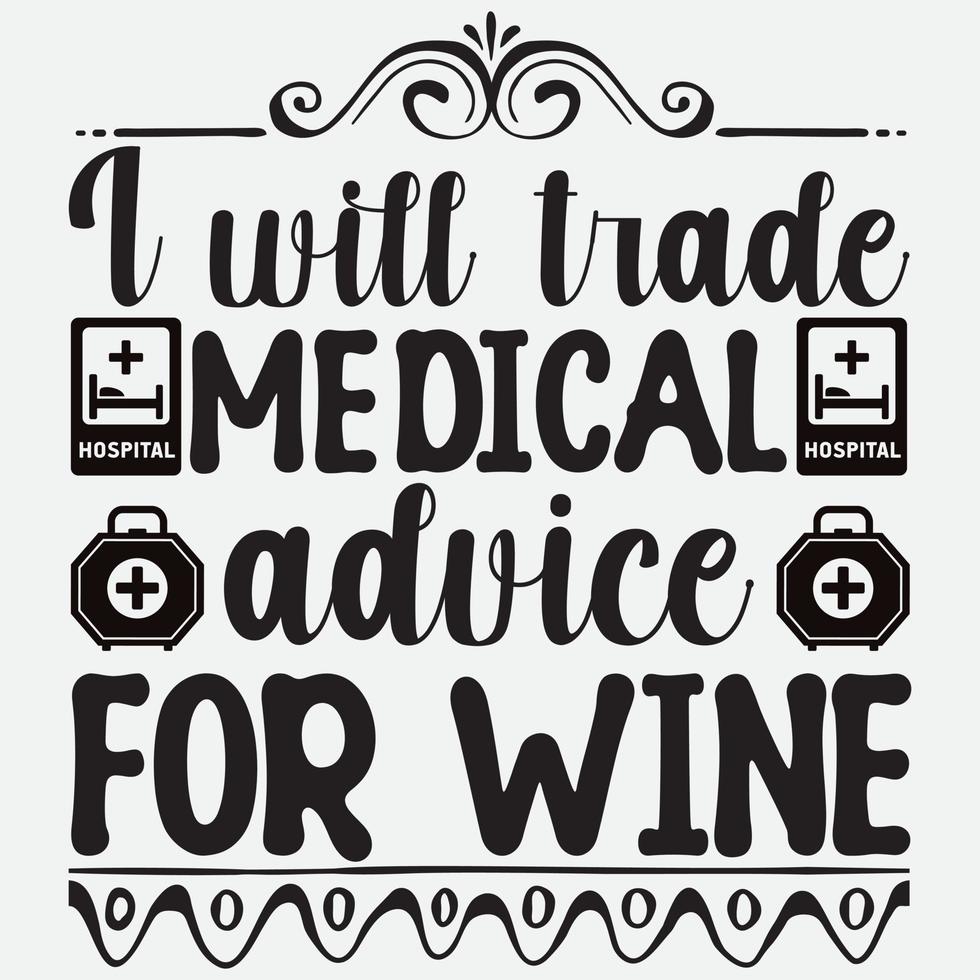 Ich tausche medizinischen Rat gegen Wein vektor