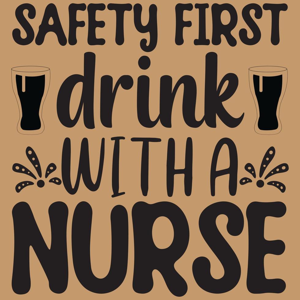 Safety First Drink mit einer Krankenschwester vektor