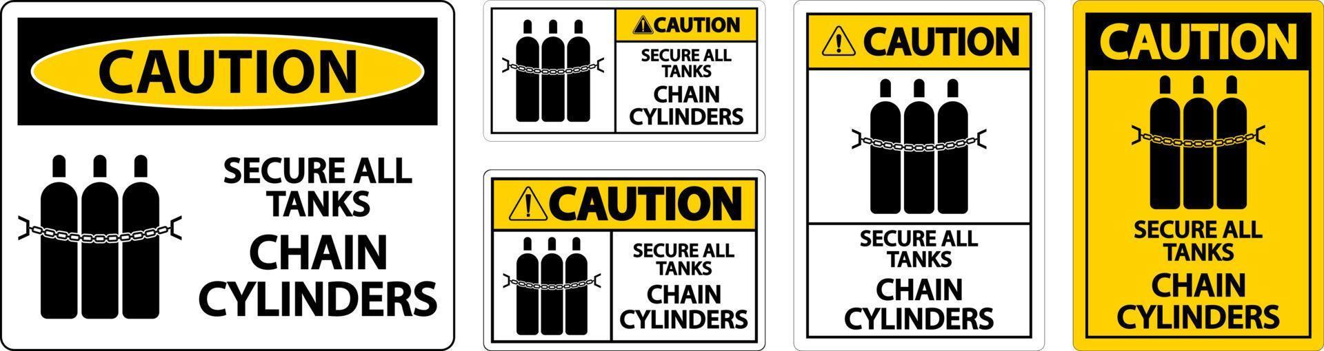 Warnschild Sichern Sie alle Tanks, Kettenzylinder vektor