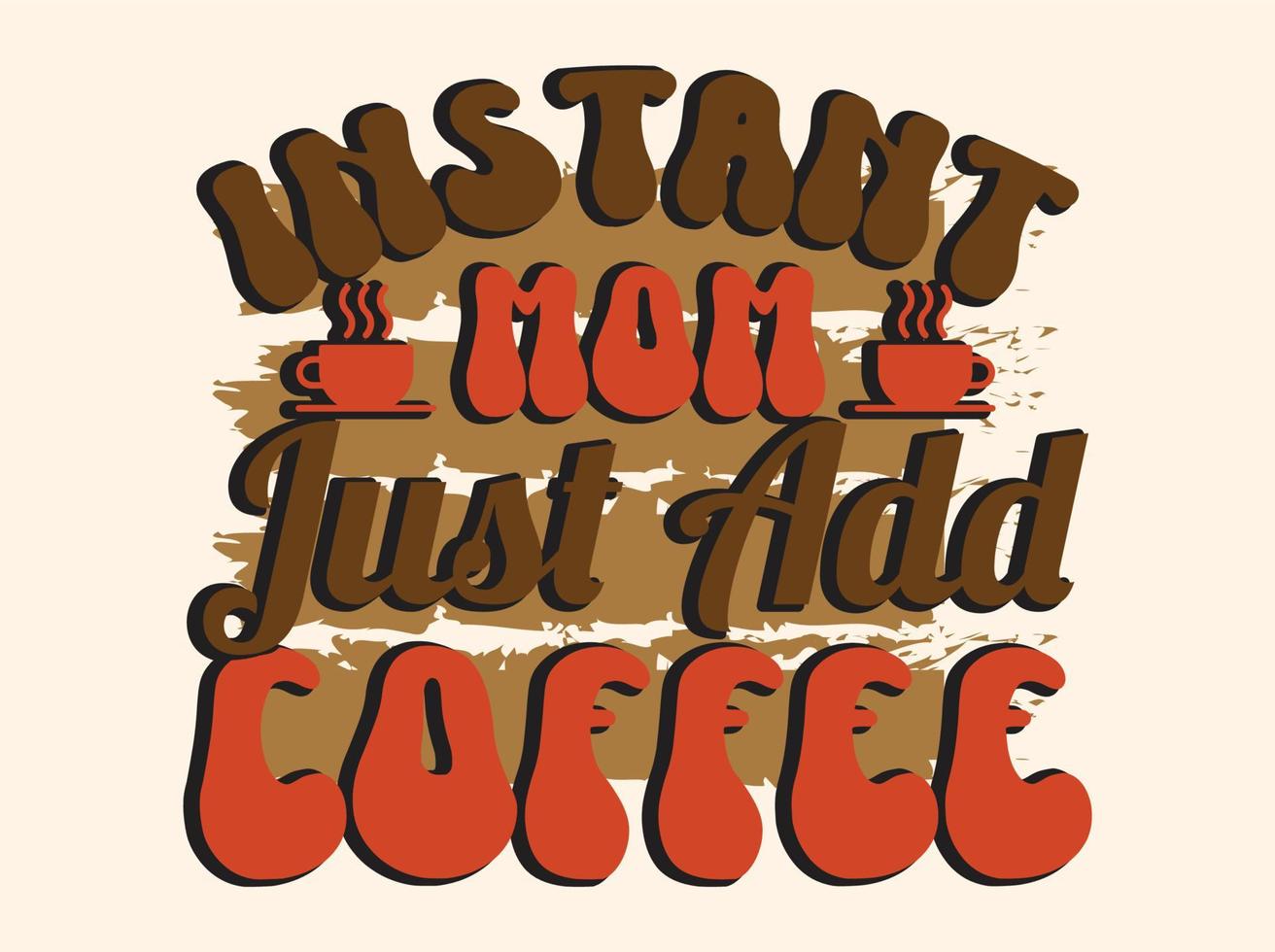 trendiges Kaffee-T-Shirt-Design, Vintage-Typografie und Schriftkunst, Retro-Slogan vektor