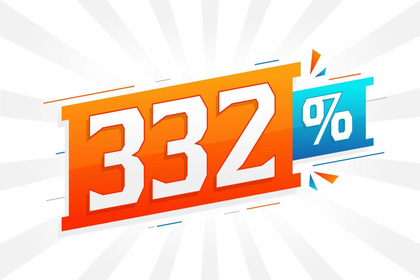 332 Rabatt-Marketing-Banner-Promotion. 332 Prozent verkaufsförderndes Design. vektor