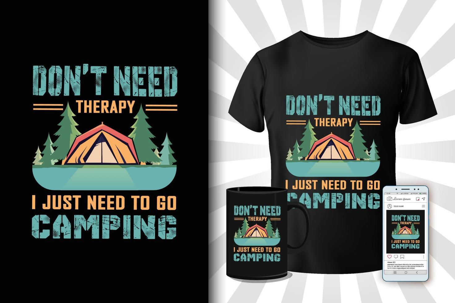 inte behöver terapi camping t-shirt design vektor