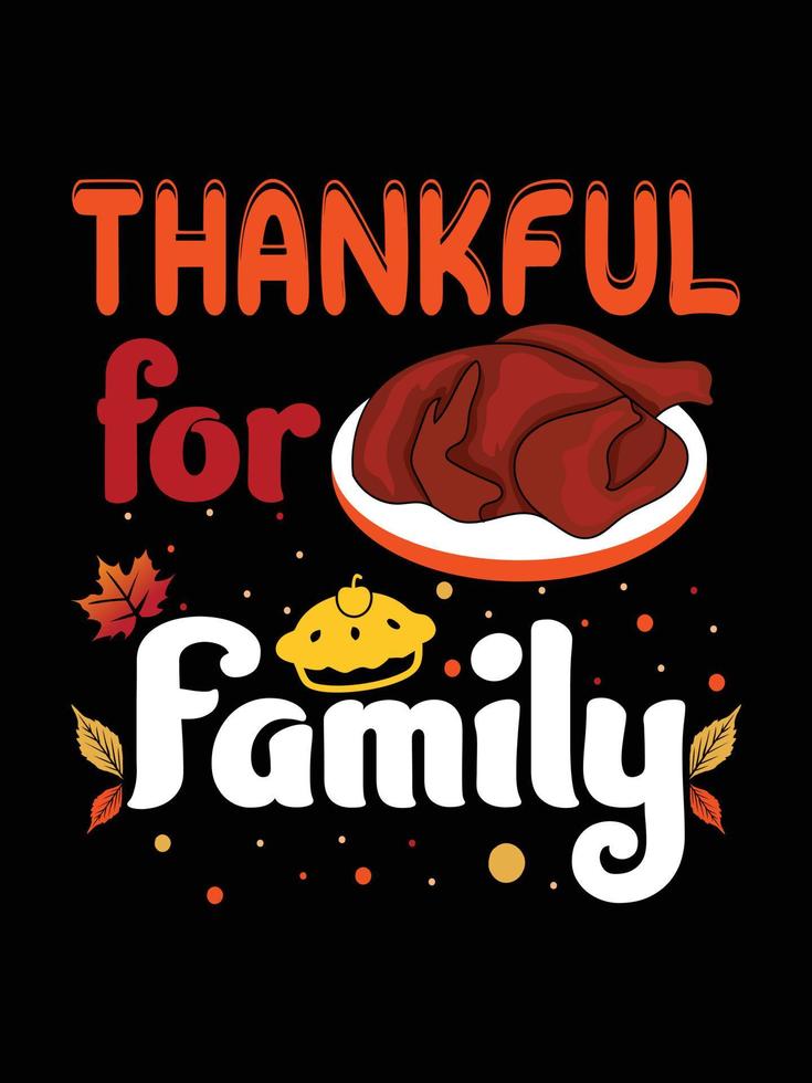 Thanksgiving-Typografie-T-Shirt-Design oder Happy Thanksgiving-Vektor-Poster-Design vektor