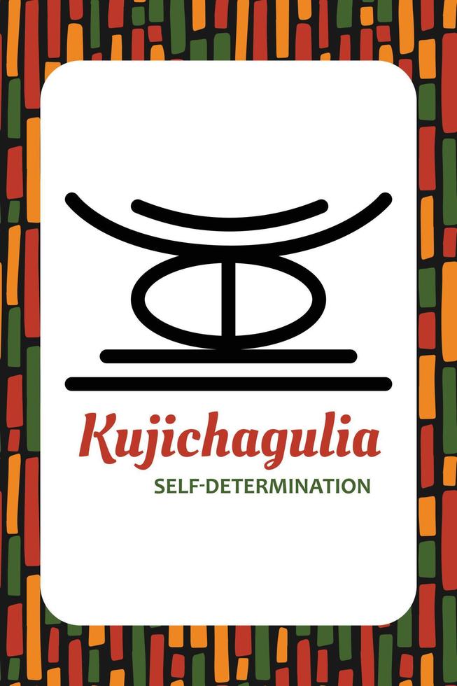 Sieben Prinzipien der Kwanzaa-Karte. Symbol kujichagulia bedeutet Selbstbestimmung. zweiter Tag von Kwanzaa. pädagogisches plakatdesign des afrikanischen erbes vektor