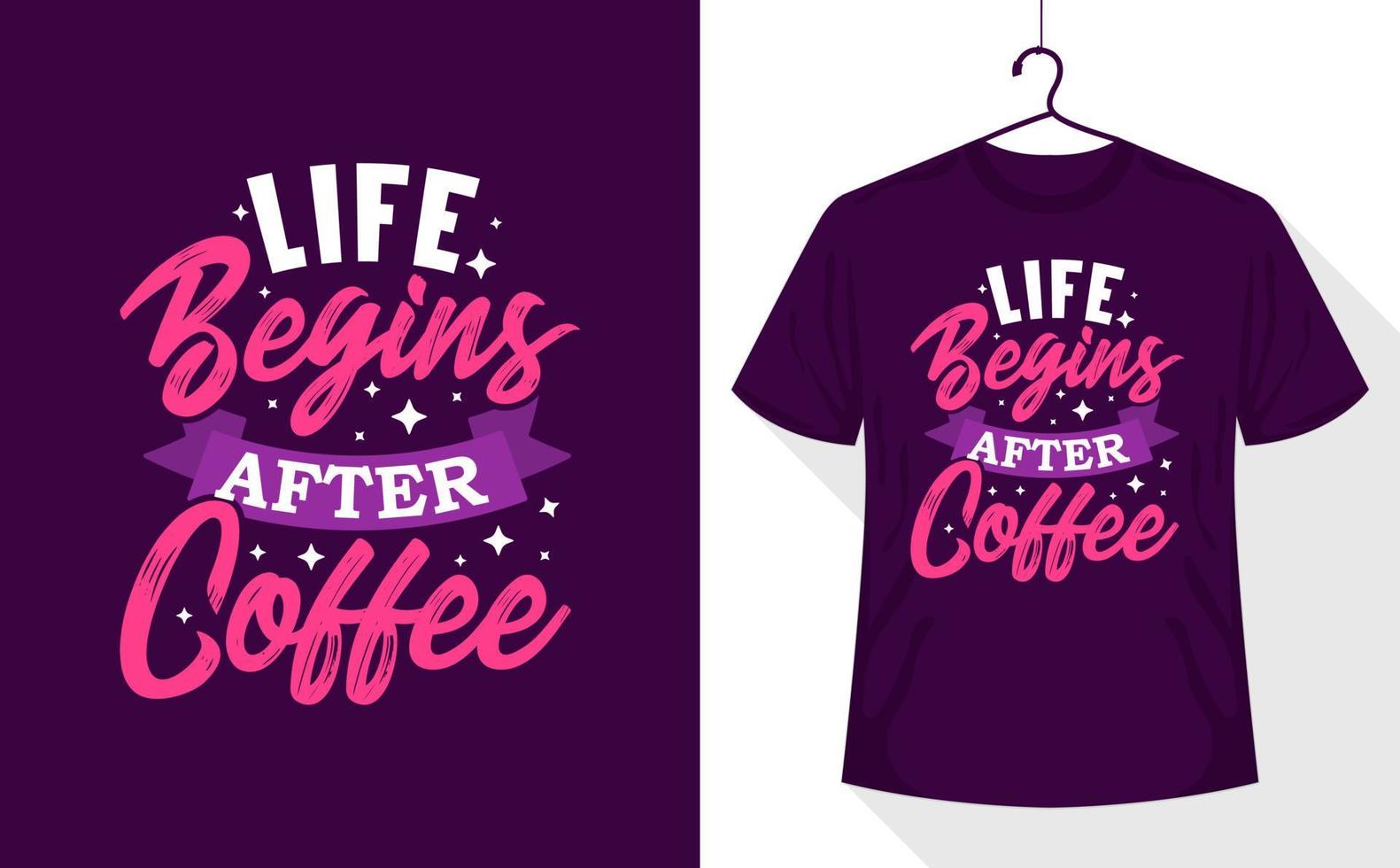 kaffe Citat typografi t-shirt, liv börjar efter kaffe vektor