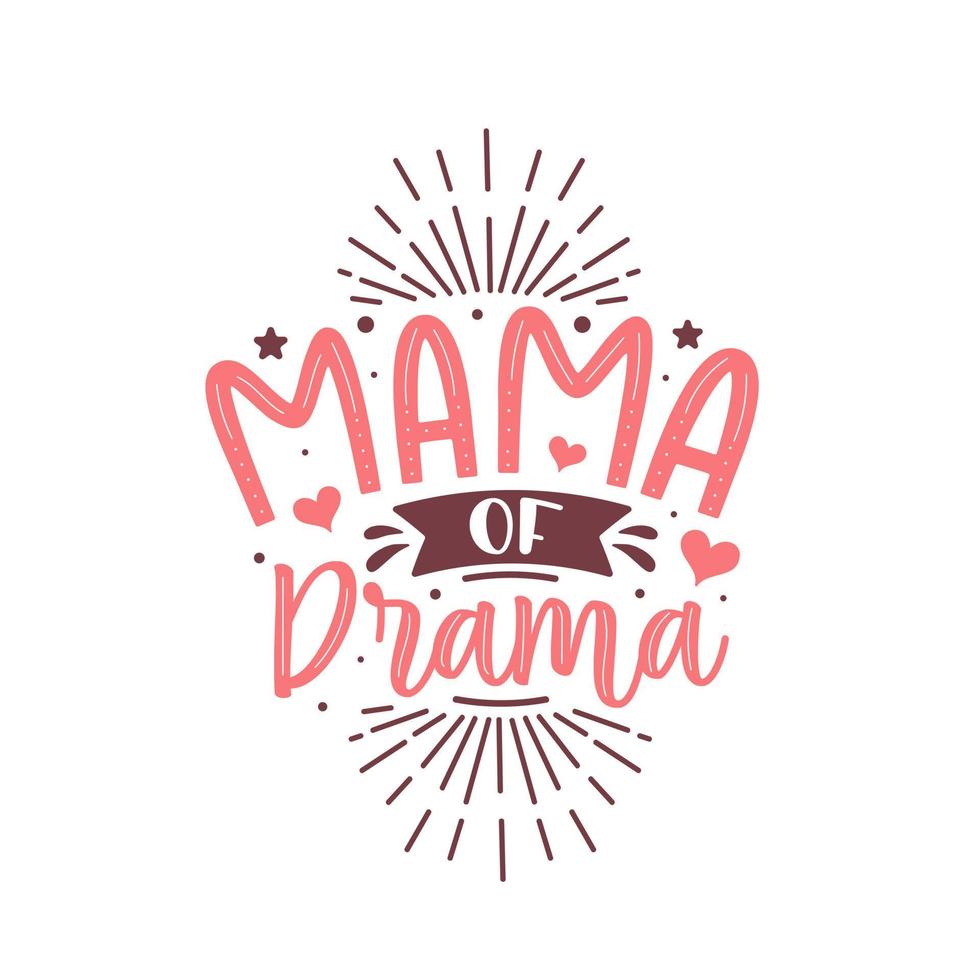 Mama des Dramas. muttertag schriftzug design. vektor