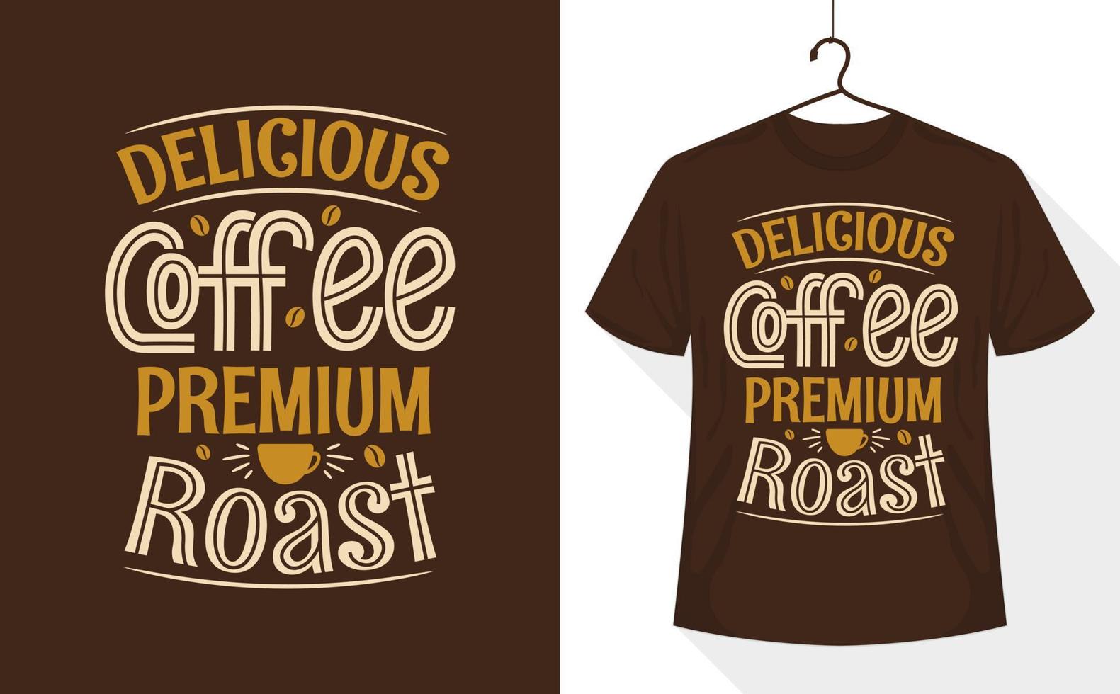 kaffe citat t-shirt design, utsökt kaffe premie steka vektor