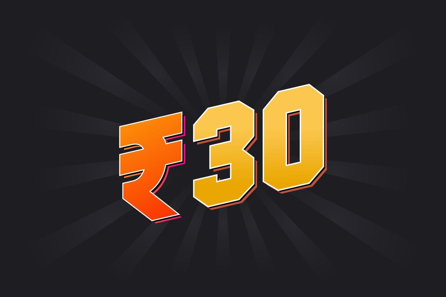 30 indisk rupee vektor valuta bild. 30 rupee symbol djärv text vektor illustration