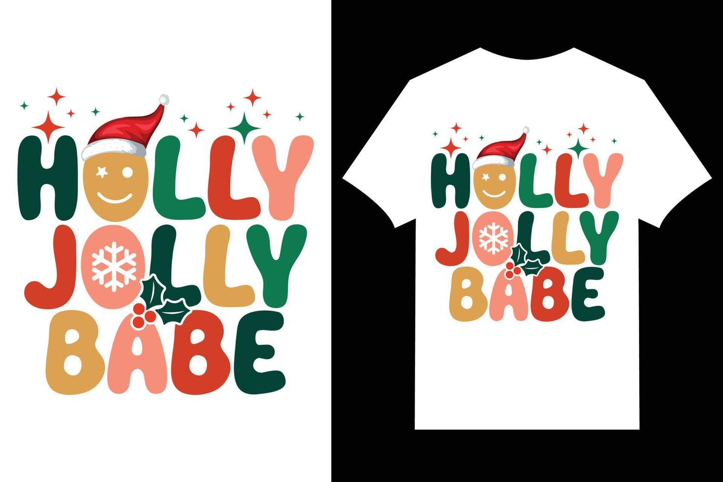 typografischer t-shirt-designvektor für weihnachten. Holly Jolly Babe vektor