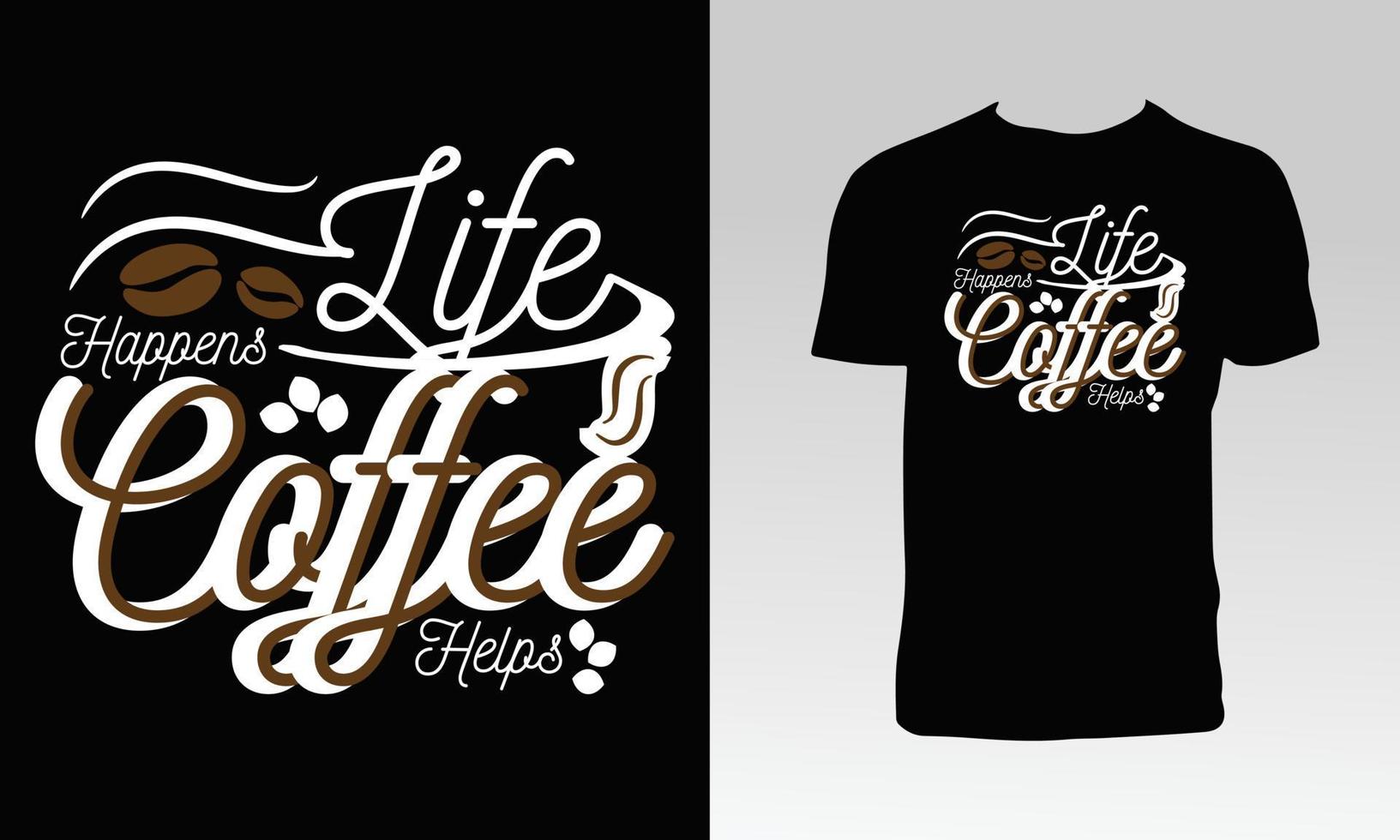 Kaffee-Typografie-T-Shirt-Design vektor