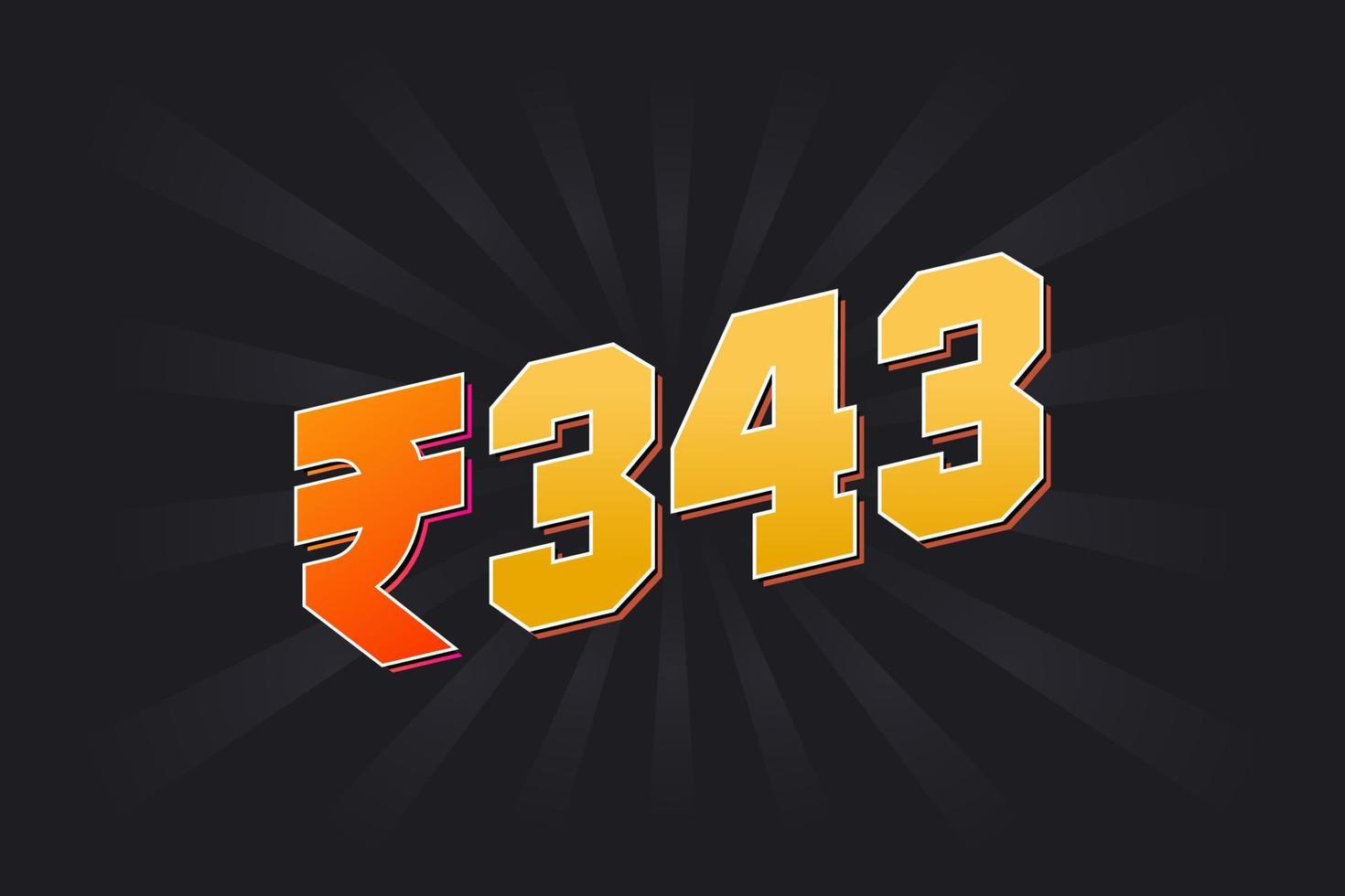 343 indische Rupie Vektorwährungsbild. 343 Rupie Symbol fette Textvektorillustration vektor