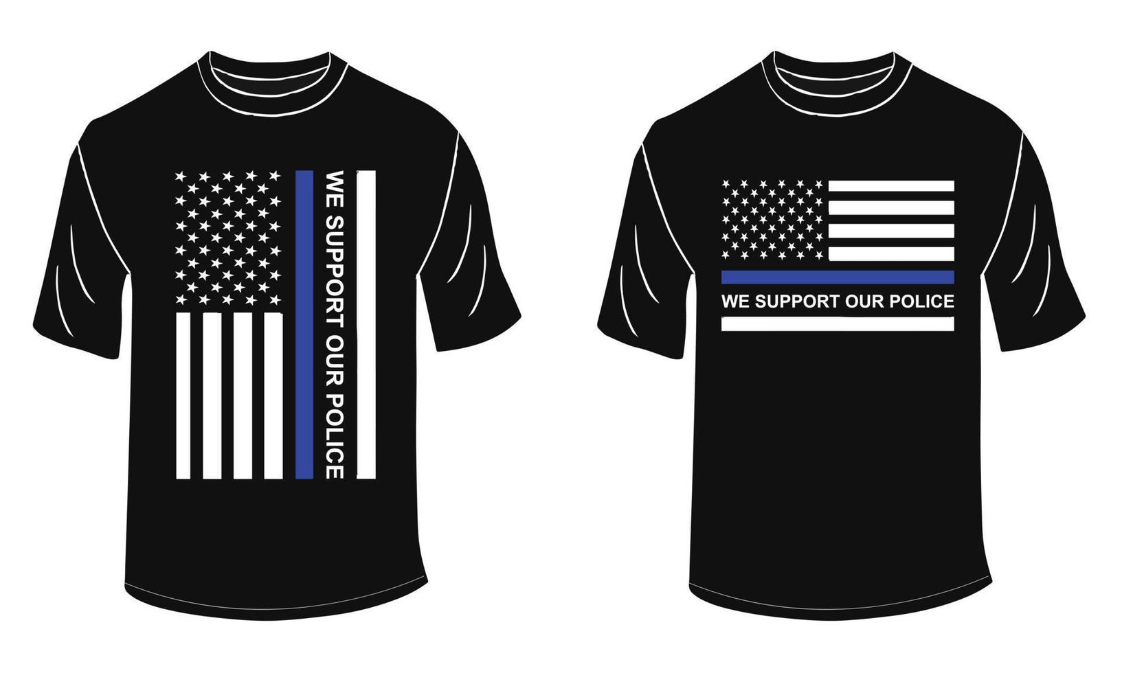vi Stöd vår polis t-shirt design vektor