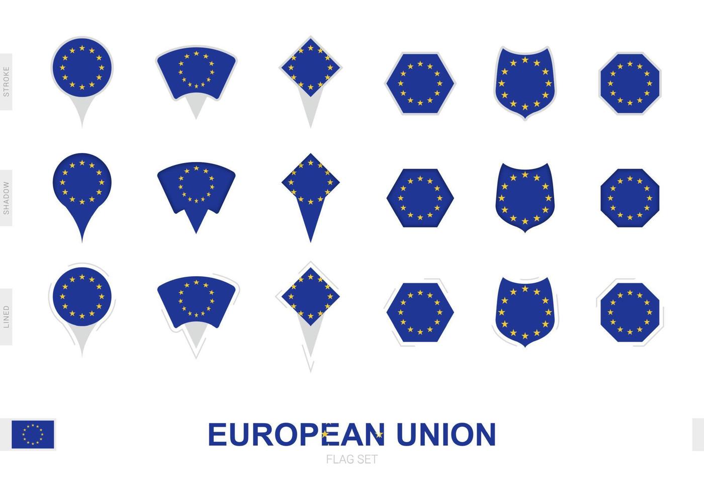 Sammlung der Flagge der Europäischen Union in verschiedenen Formen und mit drei verschiedenen Effekten. vektor