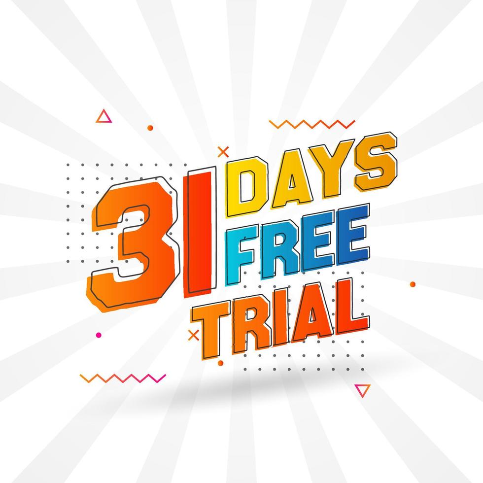 31 Tage kostenlose Testversion, fetter Textvorratvektor für Werbezwecke vektor