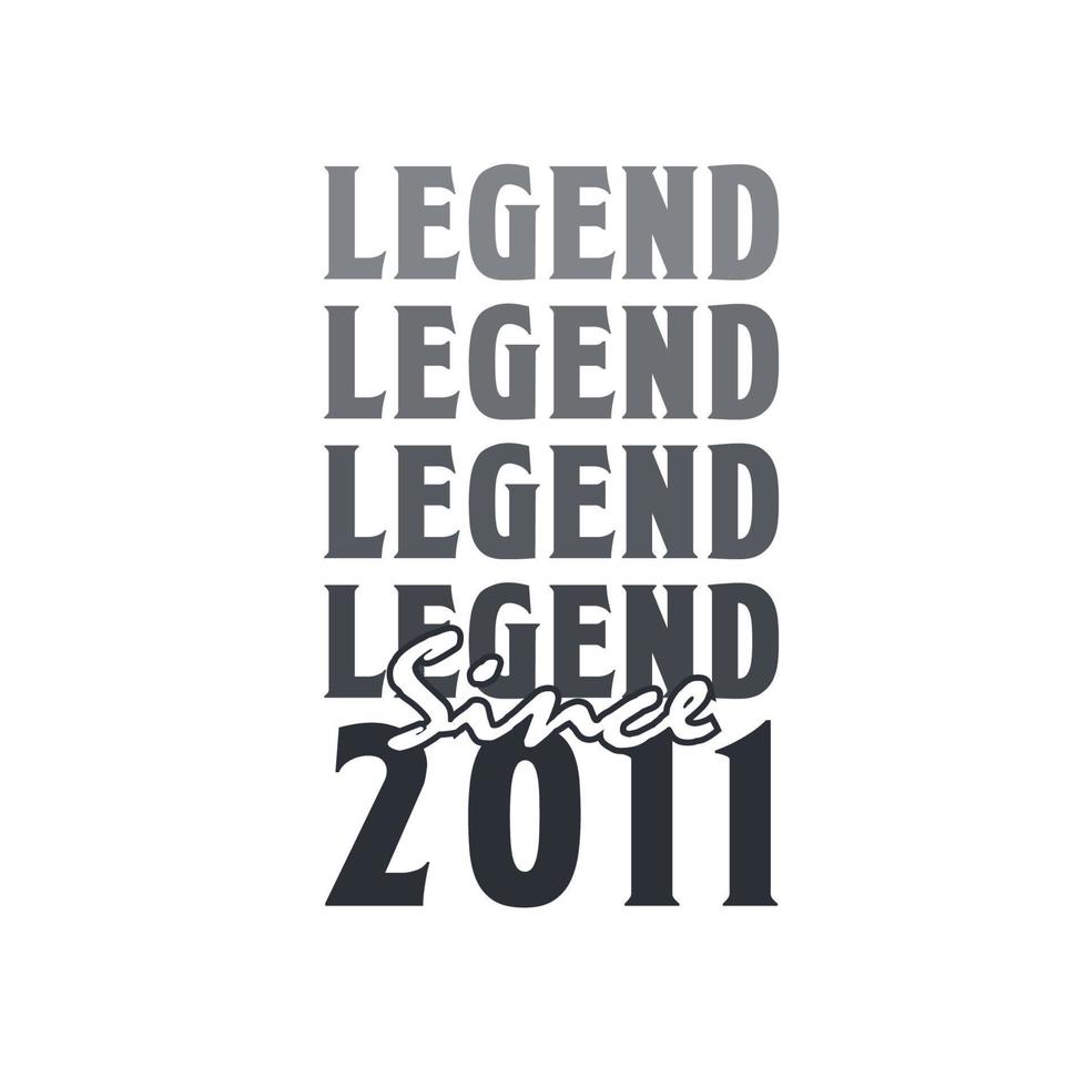 legend eftersom 2011, född i 2011 födelsedag design vektor