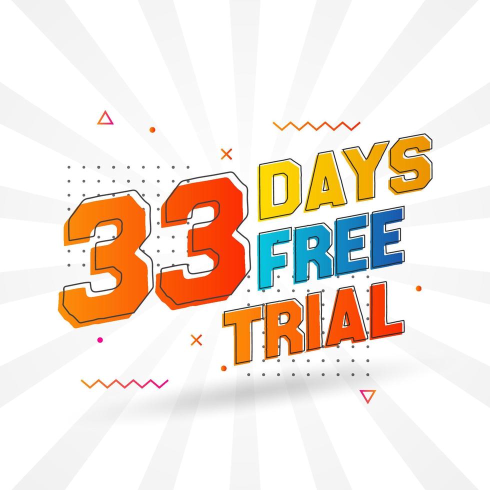 33 Tage kostenlose Testversion, fetter Textvorratvektor für Werbezwecke vektor