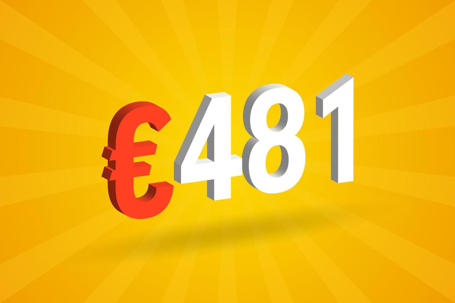 481-Euro-Währung 3D-Vektortextsymbol. 3d 481 Euro Euro-Geldvorratvektor der Europäischen Union vektor