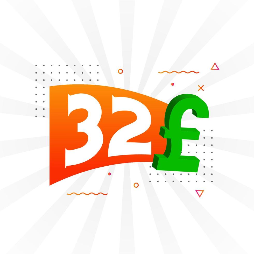 32-Pfund-Währungsvektor-Textsymbol. 32 Britisches Pfund Geld Aktienvektor vektor