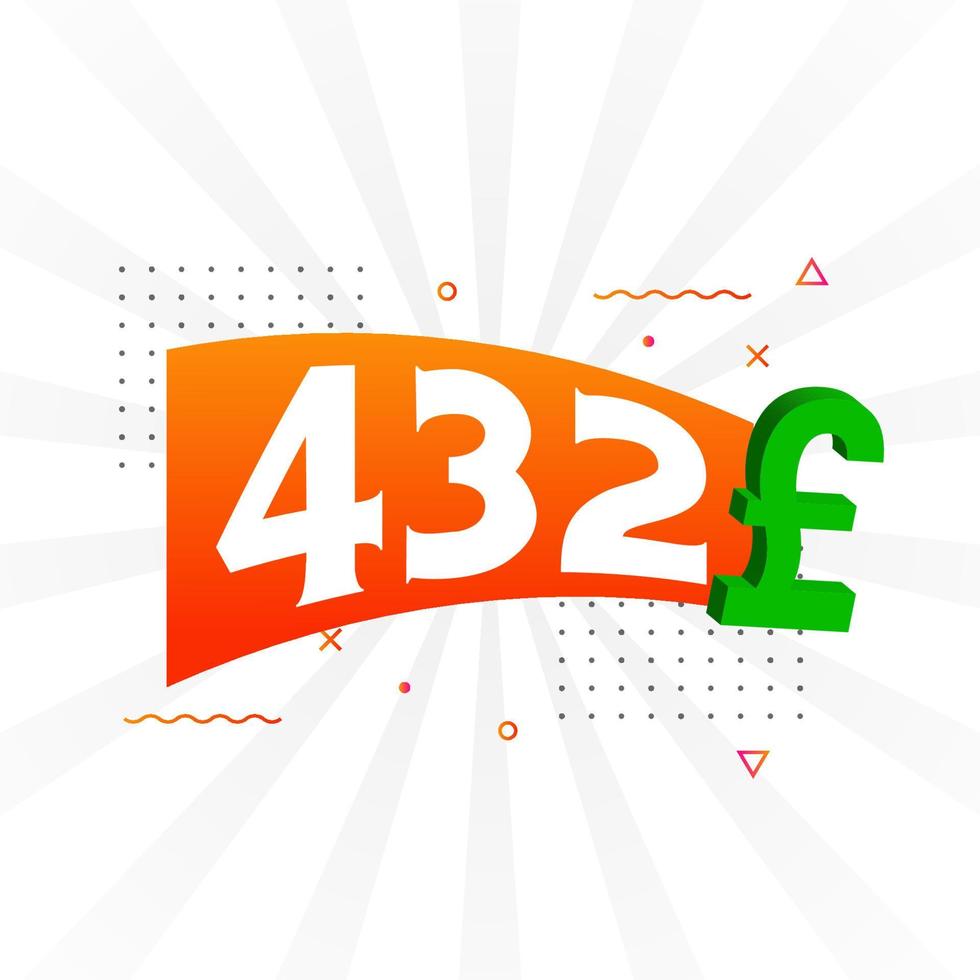 432-Pfund-Währungsvektor-Textsymbol. 432 Britisches Pfund Geld Aktienvektor vektor