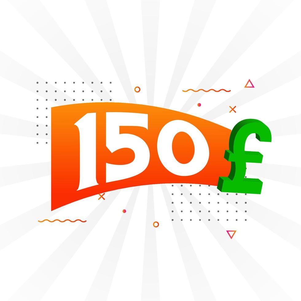 150-Pfund-Währungsvektor-Textsymbol. 150 britische Pfund Geld Aktienvektor vektor