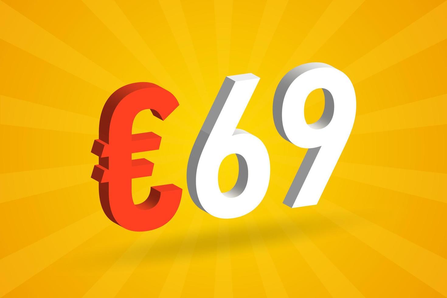 69-Euro-Währung 3D-Vektortextsymbol. 3d 69 euro währungsaktienvektor der europäischen union vektor