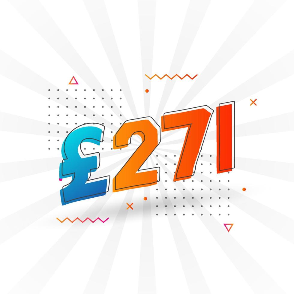 271-Pfund-Währungsvektor-Textsymbol. 271 britisches Pfund Geld Aktienvektor vektor