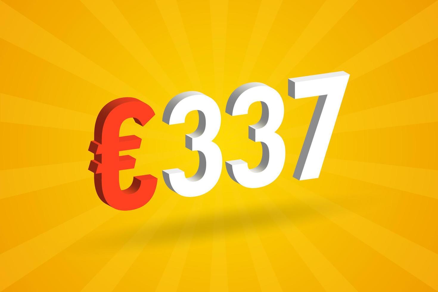 337-Euro-Währung 3D-Vektor-Textsymbol. 3d 337 Euro Europäische Union Geld Stock Vektor