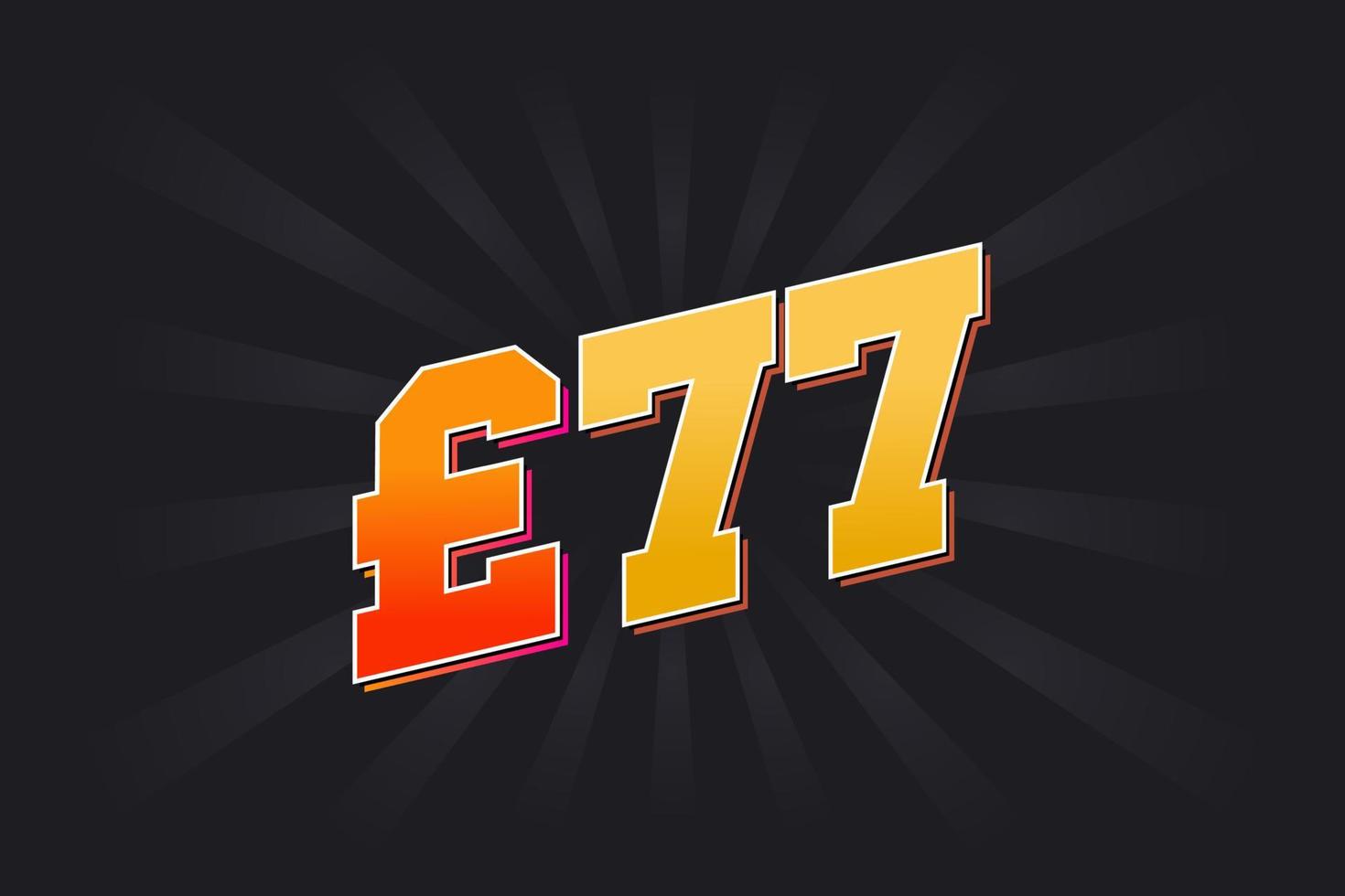77-Pfund-Währungsvektor-Textsymbol. 77 Britisches Pfund Geld Aktienvektor vektor