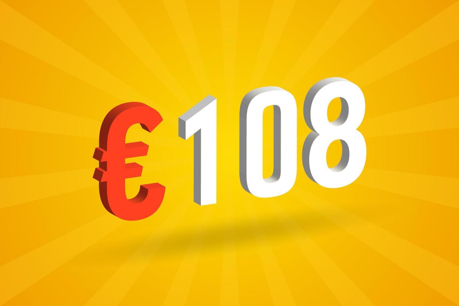108-Euro-Währung 3D-Vektortextsymbol. 3d 108 Euro Euro-Geldvorratvektor vektor