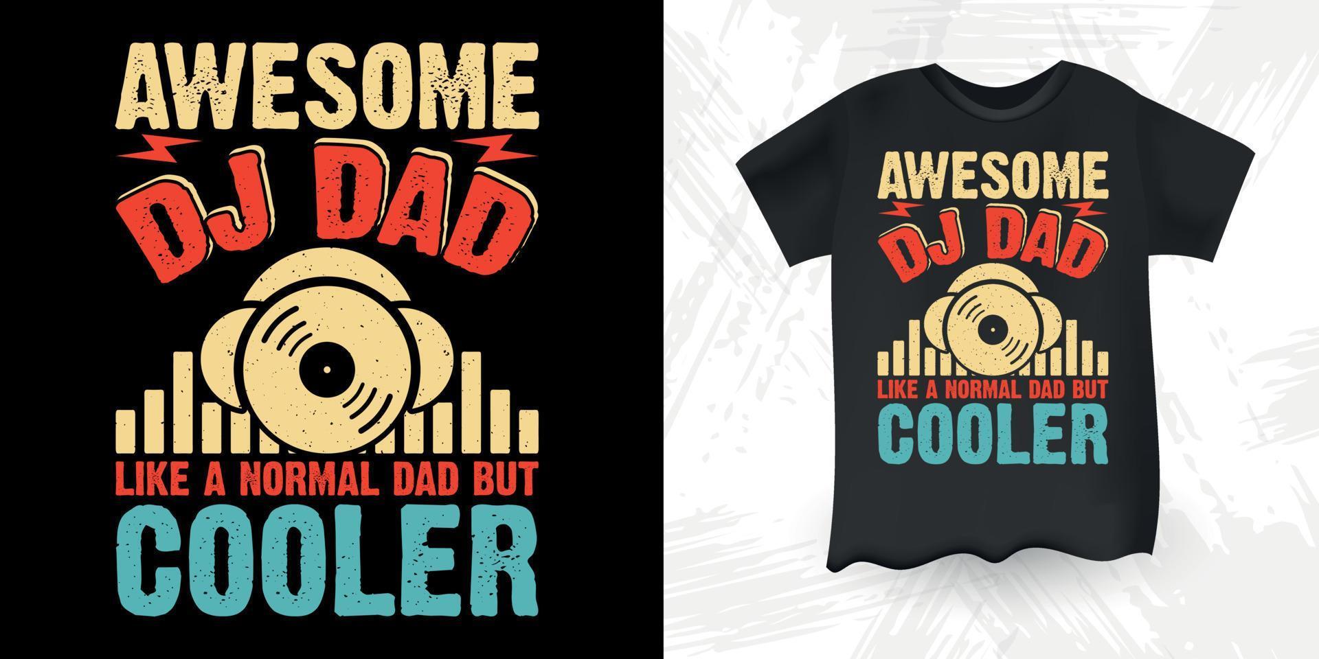 DJ-Musikliebhaber des Vatertags lustiger Retro-Vintager Vatertags-Musik-DJ-T-Shirt Entwurf vektor