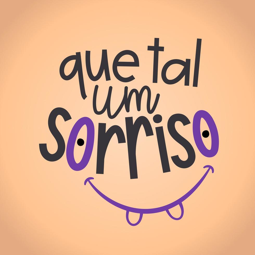Lycklig fras i brasiliansk portugisiska. översättning - på vilket sätt handla om en leende. vektor