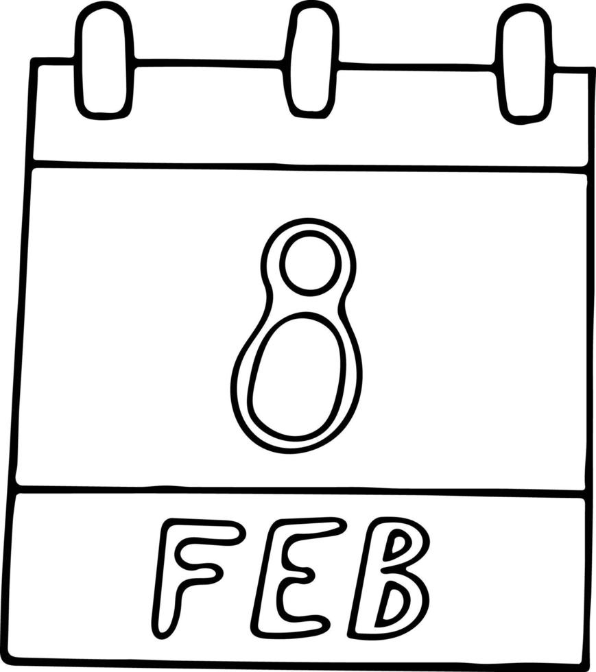 kalender hand dras i doodle stil. 8 februari dag, datum. ikon, klistermärke element för design. planering, affärssemester vektor