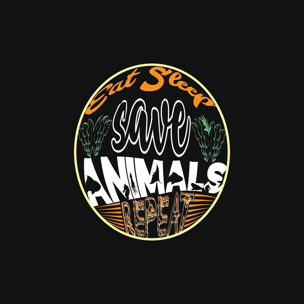 äta sömn spara djur upprepa vektor t-shirt mall. vektor grafik, vegan dag t-shirt design. kan vara Begagnade för skriva ut muggar, klistermärke mönster, hälsning kort, affischer, påsar, och t-shirts.