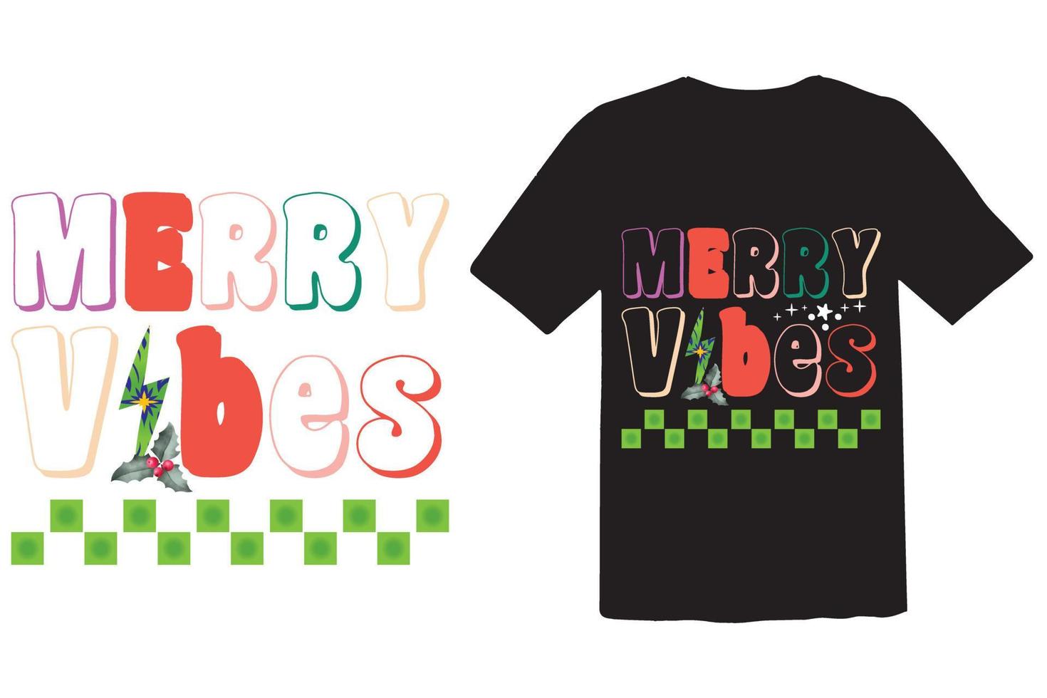 Christmas Mery Vibes Design-Eps-Datei vektor