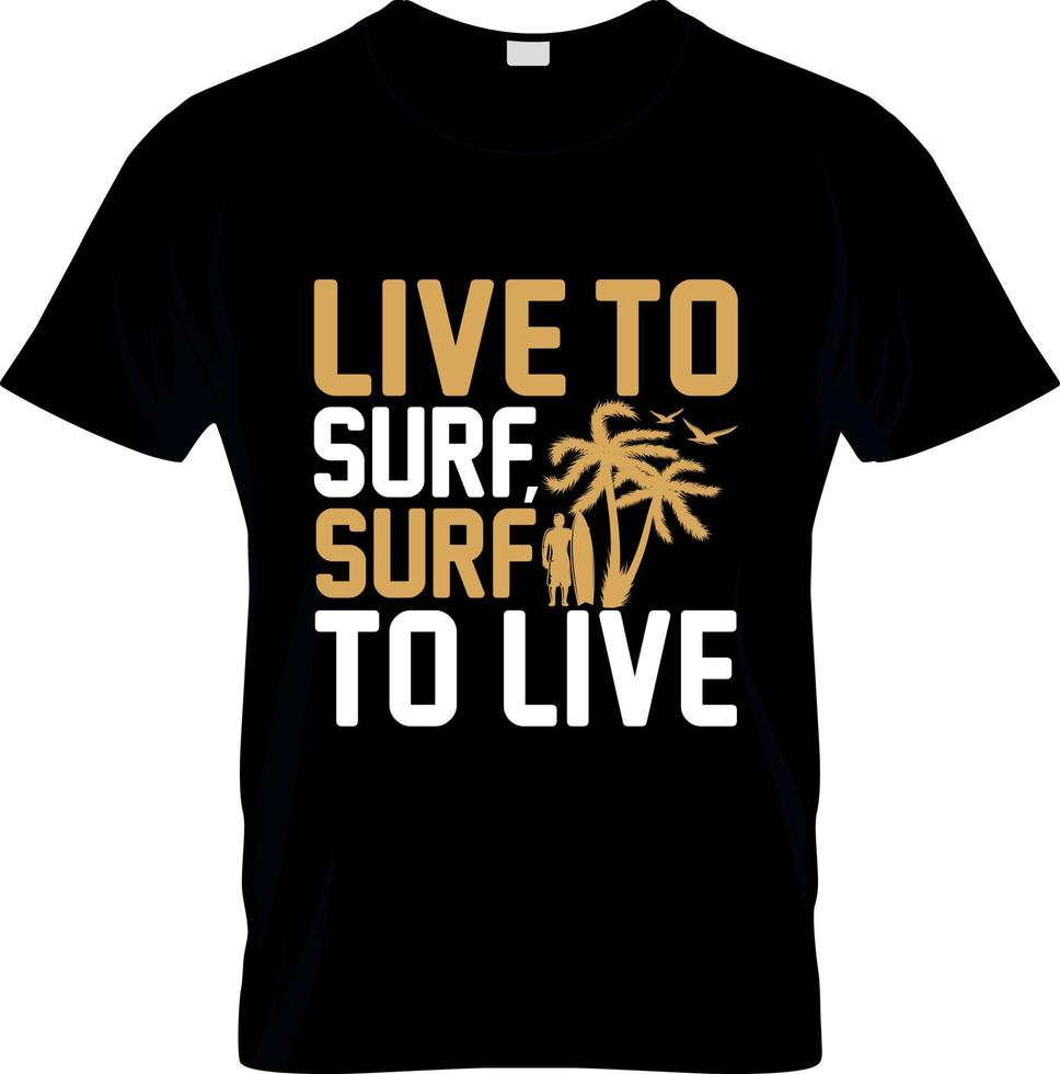 Surf-T-Shirt-Design, Surf-T-Shirt-Slogan und Bekleidungsdesign, Surf-Typografie, Surf-Vektor, Surf-Illustration vektor