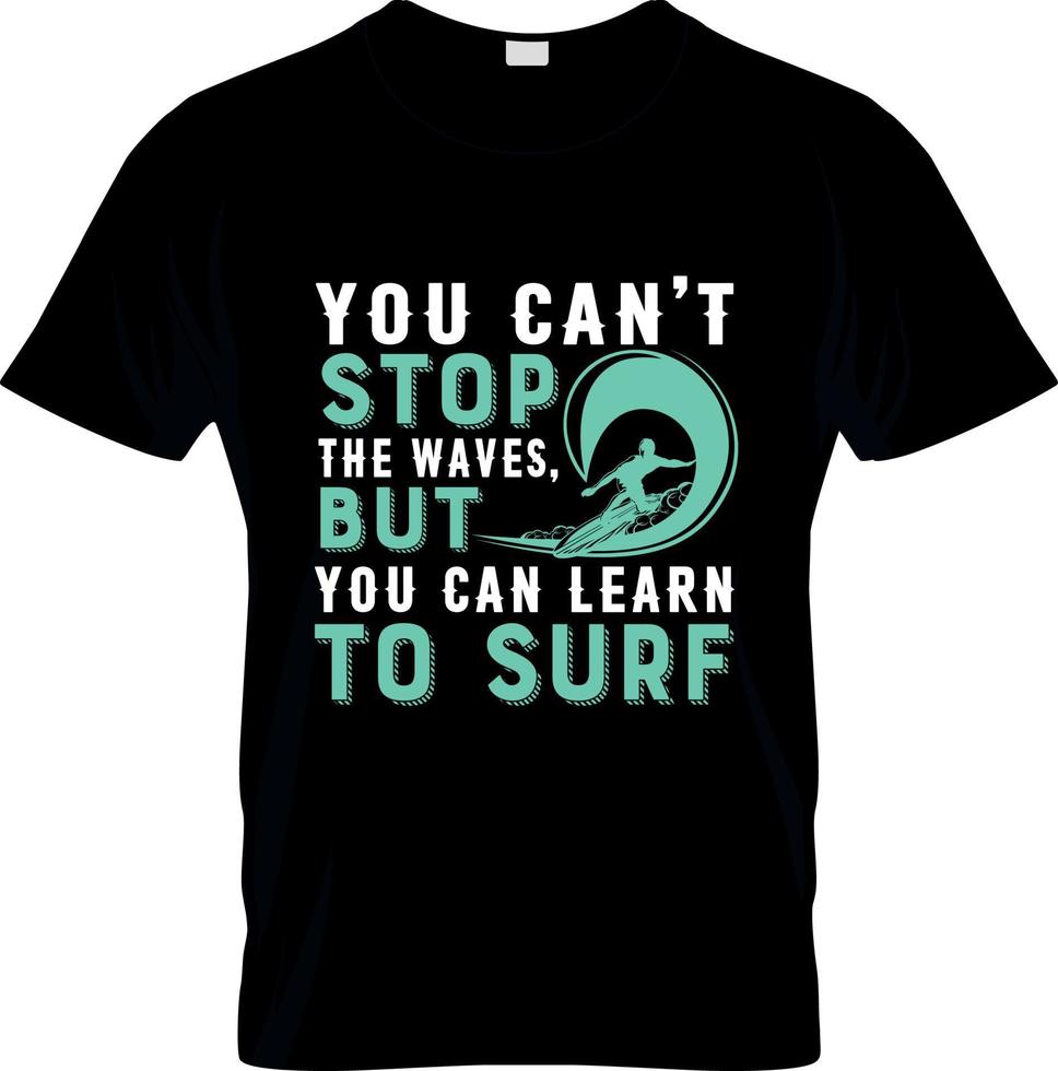 Surf-T-Shirt-Design, Surf-T-Shirt-Slogan und Bekleidungsdesign, Surf-Typografie, Surf-Vektor, Surf-Illustration vektor