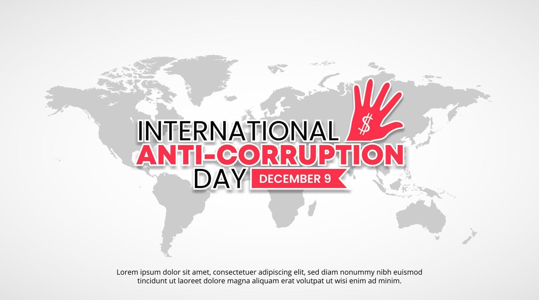 internationell anti korruption dag bakgrund med en värld Karta och avvisande hand vektor