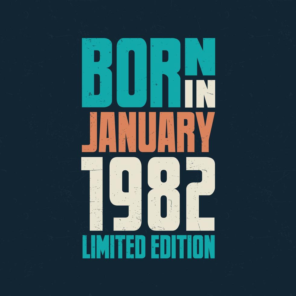 geboren im Januar 1982. Geburtstagsfeier für die im Januar 1982 Geborenen vektor