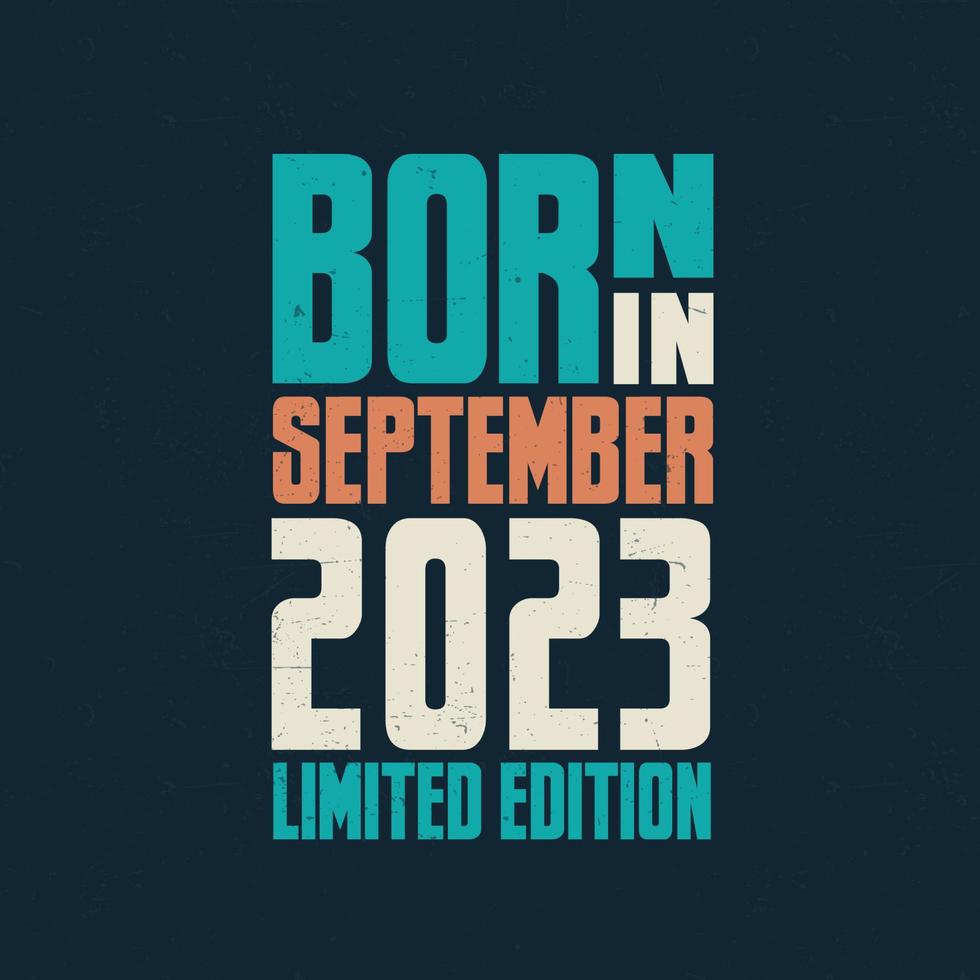 född i september 2023. födelsedag firande för de där född i september 2023 vektor