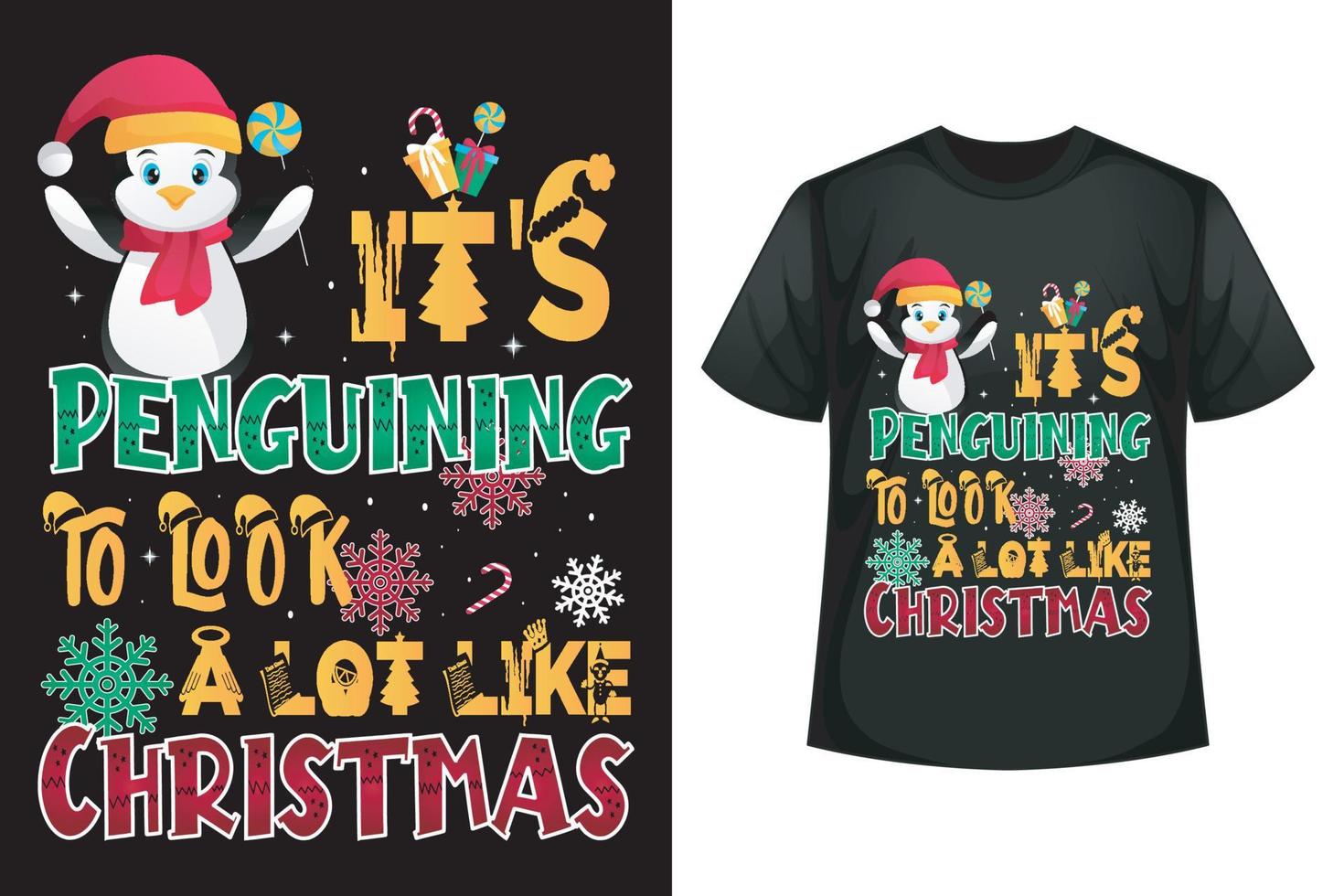 Es ist ein Pinguin, der wie Weihnachten aussieht - Weihnachts-T-Shirt-Design-Vorlage vektor