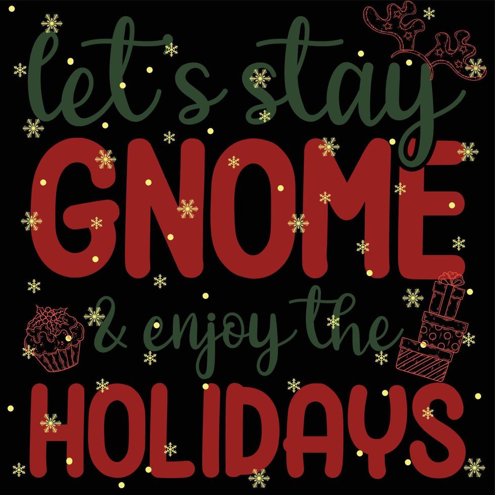 låt oss stanna kvar gnome och njut av de högtider 02 glad jul och Lycklig högtider typografi uppsättning vektor logotyp, text design