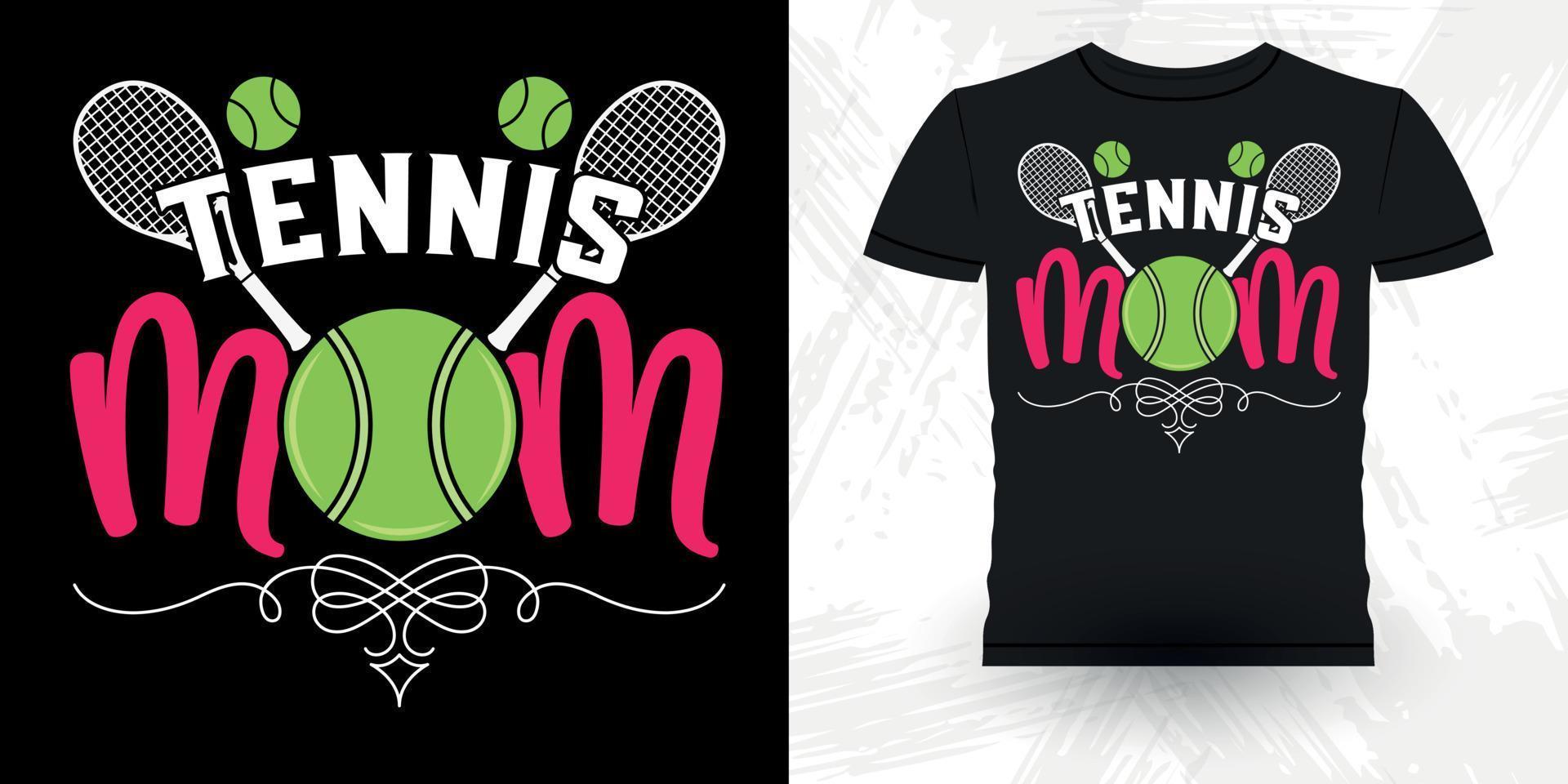 mamma älskare tennis fläktar rolig tennis spelare retro årgång mors dag tennis t-shirt design vektor