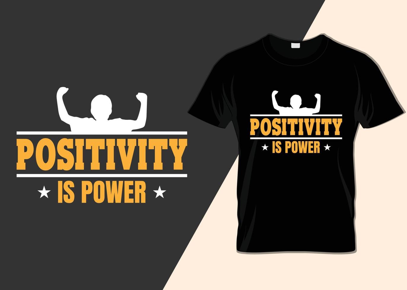 Positivität ist Power-T-Shirt-Design vektor