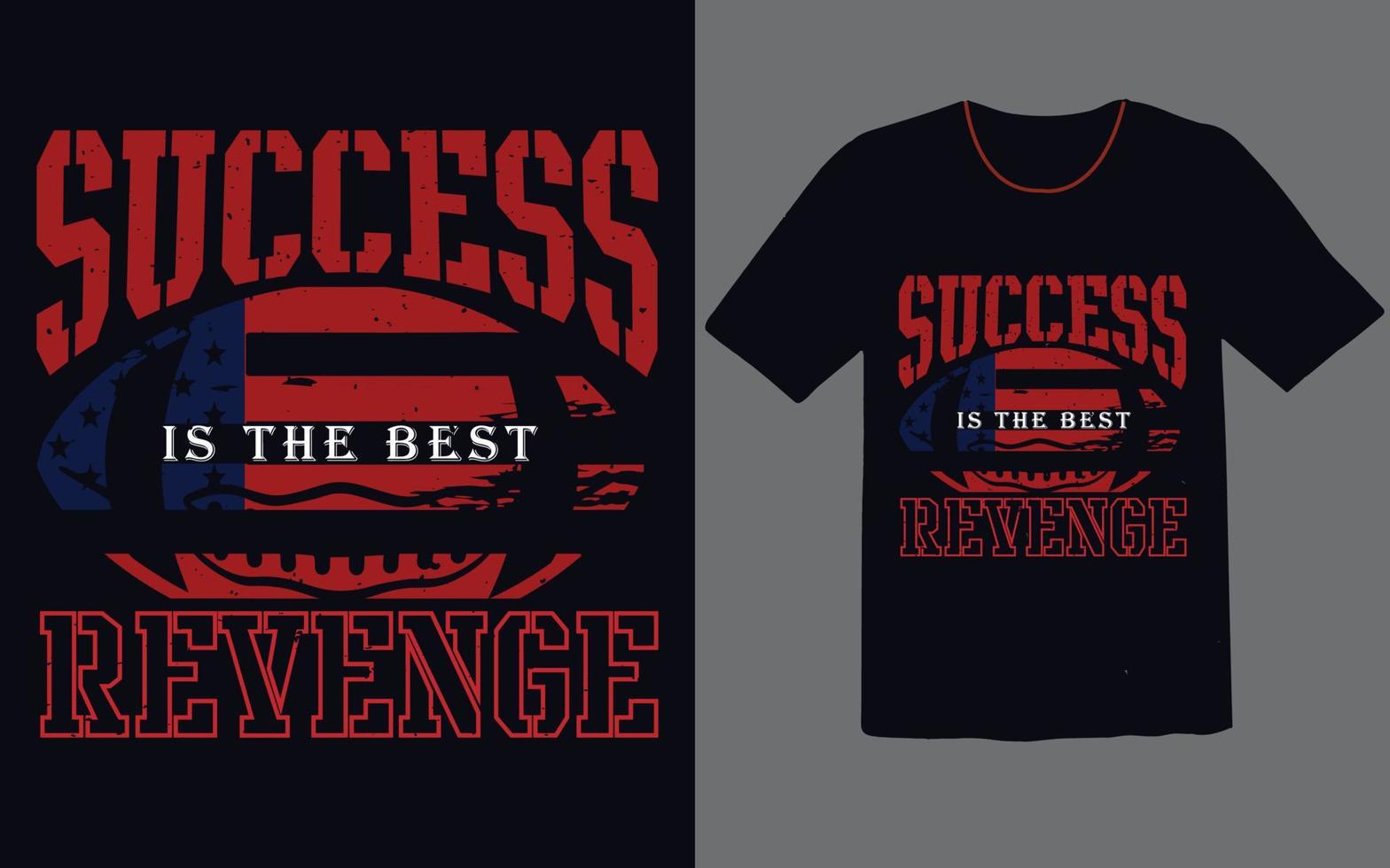 Erfolg ist das beste Rache-Fußball-T-Shirt vektor