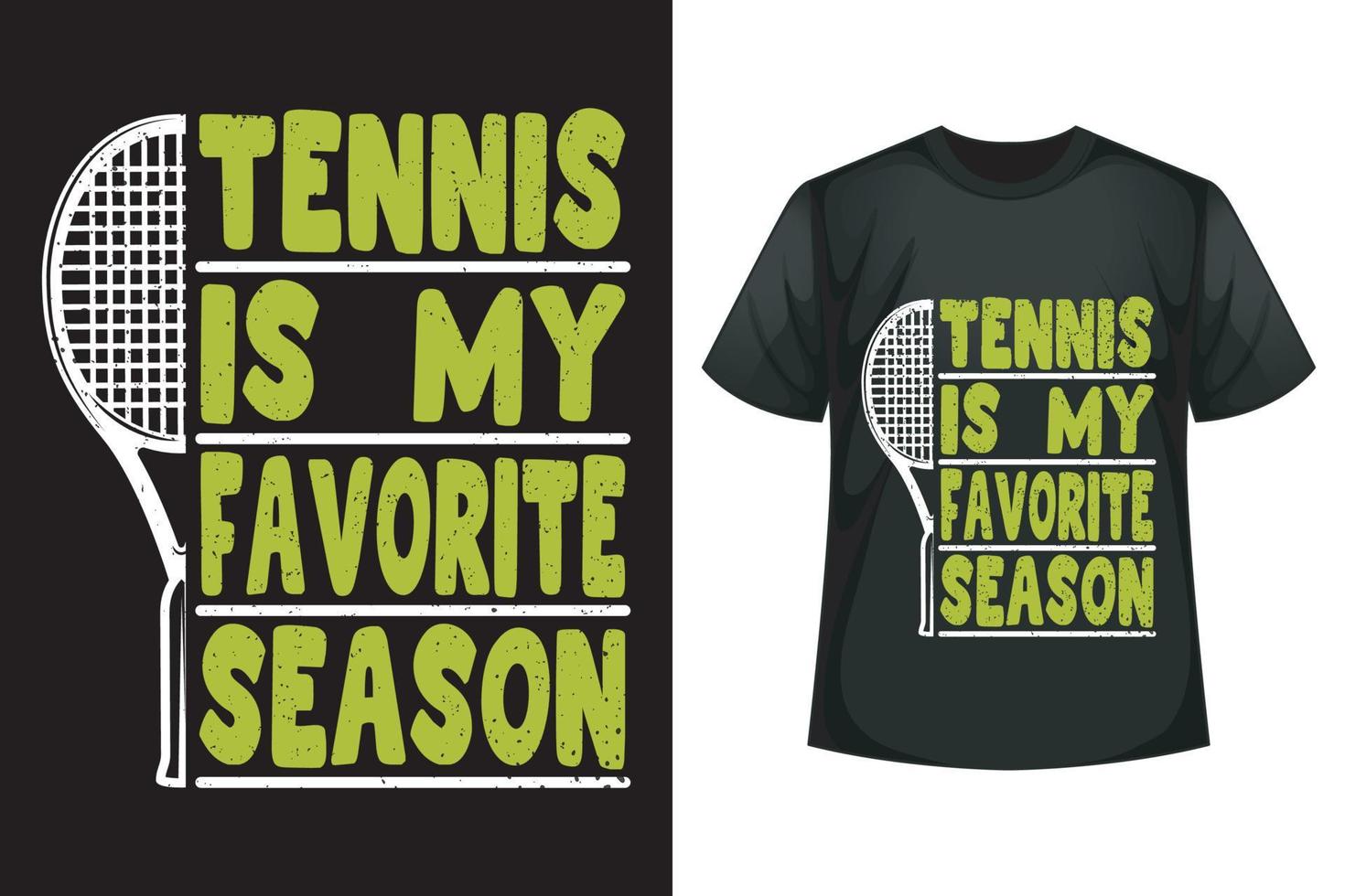 tennis är min favorit säsong - tennis t-shirt design mall vektor