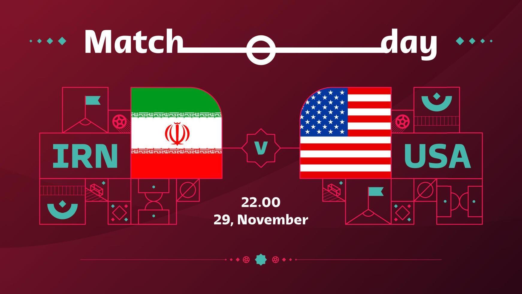 Iran, USA match fotboll 2022. 2022 värld fotboll konkurrens mästerskap match mot lag intro sport bakgrund, mästerskap konkurrens affisch, vektor illustration