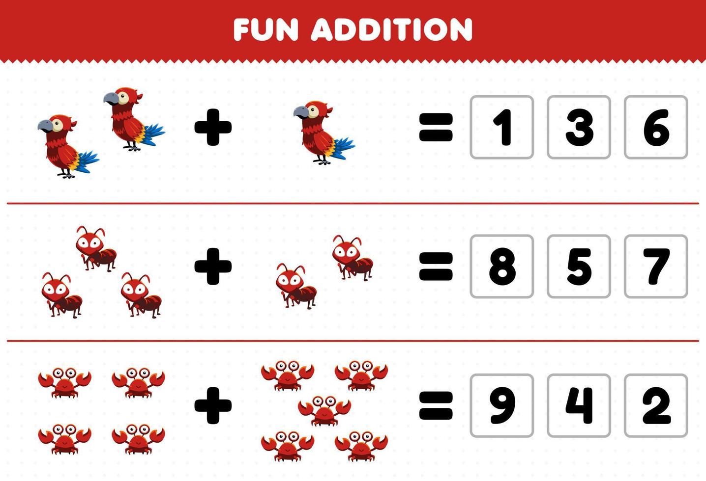 Lernspiel für Kinder Spaß Addition durch Erraten der richtigen Anzahl von niedlichen Cartoon-Papagei Ameisenkrabben druckbares Tierarbeitsblatt vektor