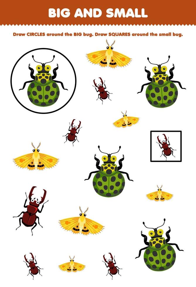 Bildungsspiel für Kinder Ordnen Sie nach Größe groß oder klein, indem Sie Kreis und Quadrat des niedlichen Cartoon-Marienkäfer-Käfer-Motte-Druckbares Käfer-Arbeitsblatt zeichnen vektor