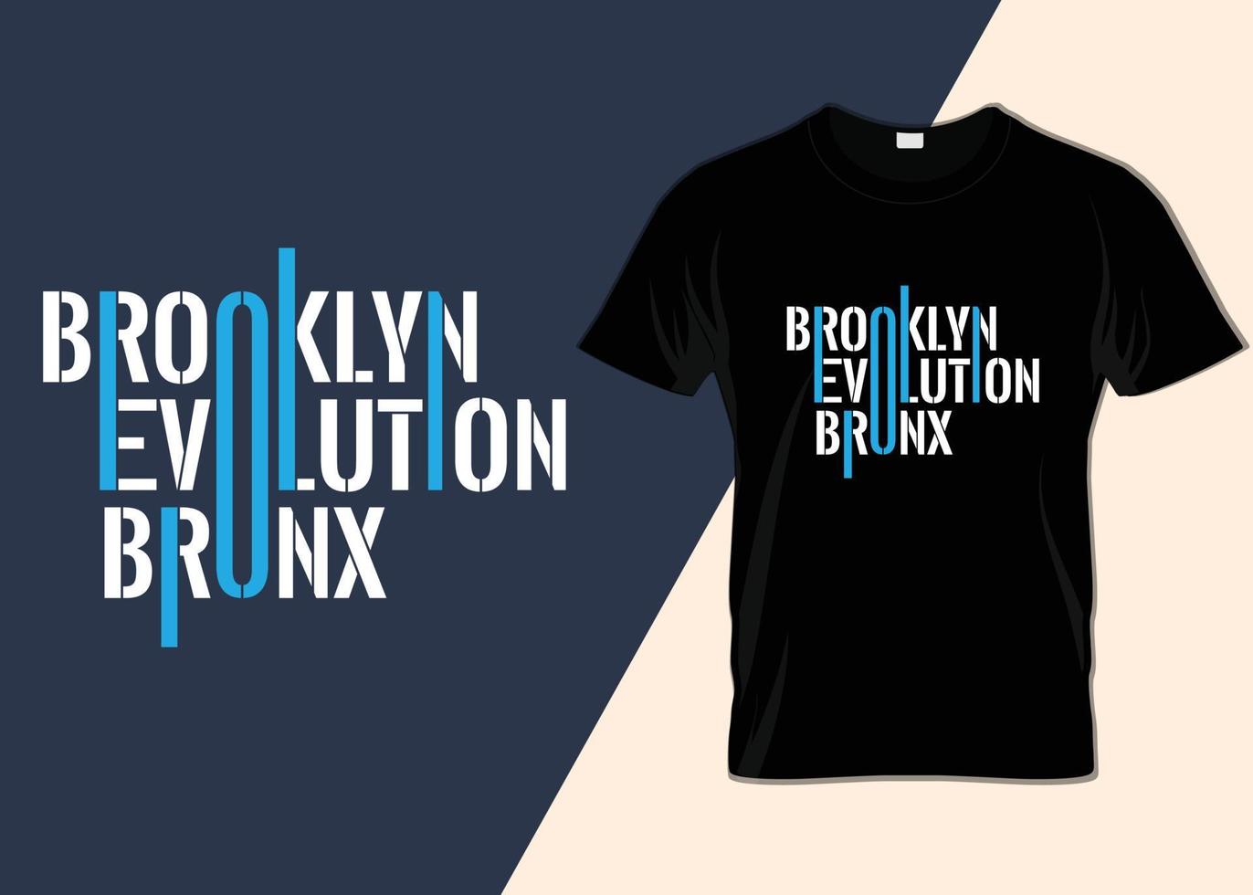 Brooklyn Evolution Bronx T-Shirt-Design vektor